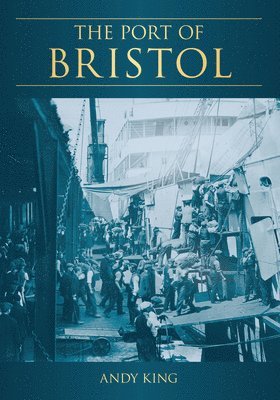 The Port of Bristol 1