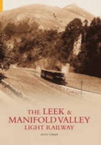 bokomslag Leek and Manifold Valley Light Railway
