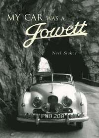 bokomslag My Car Was a Jowett