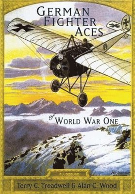 bokomslag German Fighter Aces of World War One