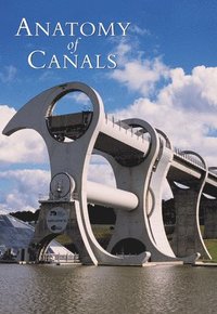 bokomslag The Anatomy of Canals Volume 3