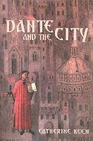 bokomslag Dante and the City