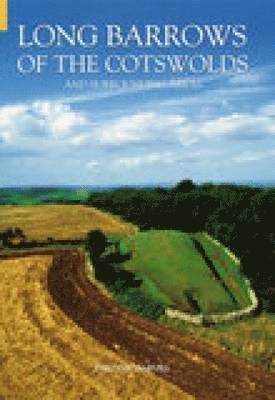 Long Barrows of the Cotswolds and Surrounding Areas 1