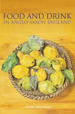 Food and Drink in Anglo-Saxon England 1