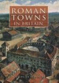 bokomslag Roman Towns in Britain