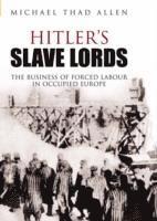 bokomslag Hitler's Slave Lords