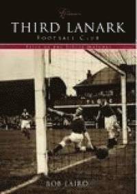 bokomslag Third Lanark Football Club (Classic Matches)