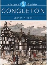 bokomslag Congleton: History and Guide