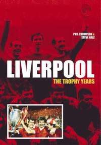 bokomslag Liverpool: the Trophy Years