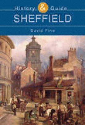Sheffield: History and Guide 1