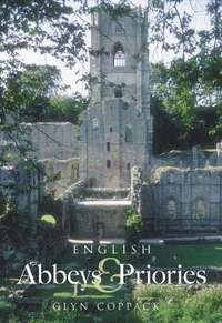 bokomslag English Abbeys and Priories