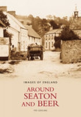Around Seaton and Beer: Images of England 1