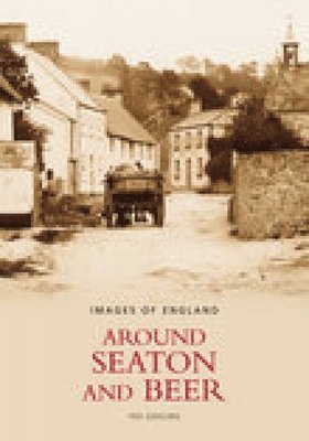 Ted Gosling - Around Seaton and Beer: Images of England, Häftad