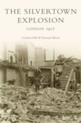 bokomslag The Silvertown Explosion