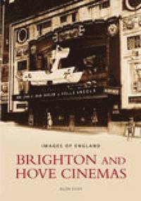bokomslag Brighton and Hove Cinemas