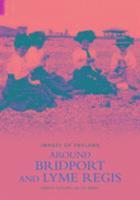 bokomslag Around Bridport and Lyme Regis: Images of England