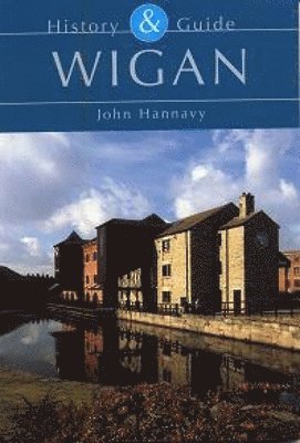 Wigan: History and Guide 1