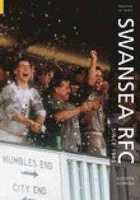 bokomslag Swansea RFC Since 1945: Images of Sport