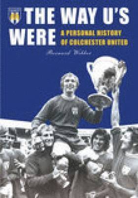 bokomslag History of Colchester United