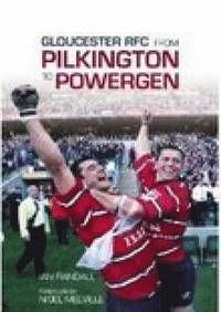 bokomslag Gloucester RFC from Pilkington to Powergen