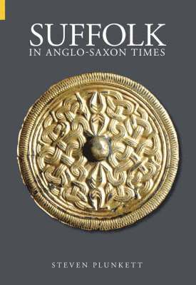 bokomslag Suffolk in Anglo-Saxon Times