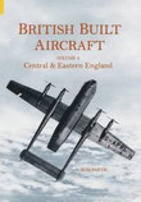 bokomslag British Built Aircraft Volume 4