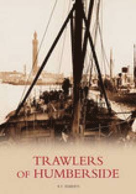 bokomslag Trawlers of Humberside