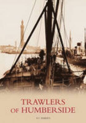 Trawlers of Humberside 1