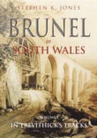 bokomslag Brunel in South Wales Volume I