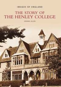 bokomslag Story of Henley College