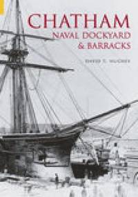 bokomslag Chatham Naval Dockyard and Barracks