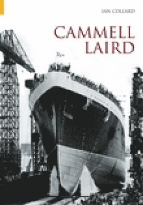 bokomslag Cammell Laird Volume One