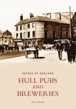 bokomslag Hull Pubs and Breweries: Images of England