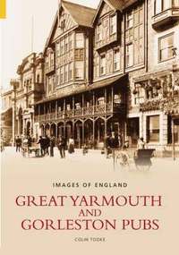 bokomslag Great Yarmouth and Gorleston Pubs