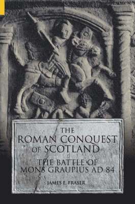 The Roman Conquest of Scotland 1