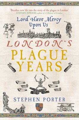 Stephen Porter - London's Plague Years, Häftad