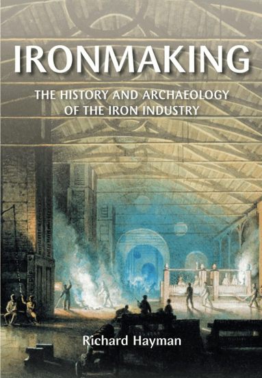 Richard Hayman - Ironmaking, Häftad