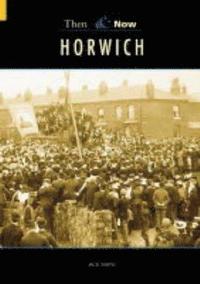 bokomslag Horwich Then & Now