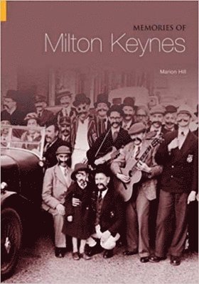 Memories of Milton Keynes 1