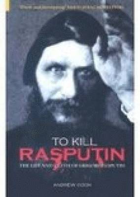 bokomslag To Kill Rasputin