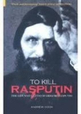 To Kill Rasputin 1