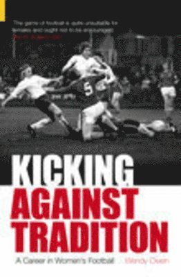 Kicking Against Tradition 1