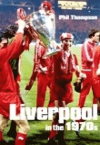 bokomslag Liverpool in the 1970s