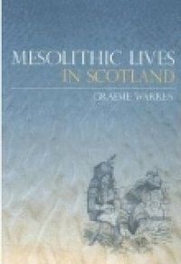 bokomslag Mesolithic Lives in Scotland