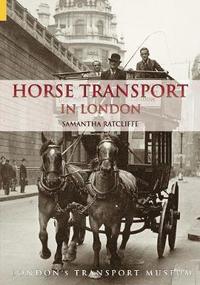 bokomslag Horse Transport in London