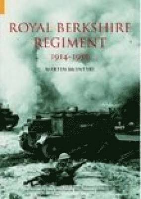 Royal Berkshire Regiment 1914-1959 1