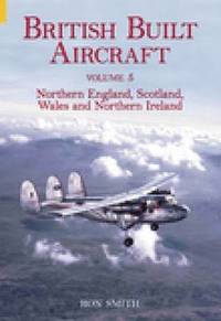 bokomslag British Built Aircraft Volume 5