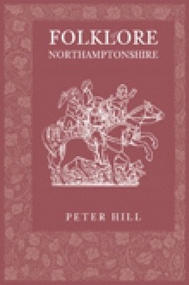 Folklore of Northamptonshire 1