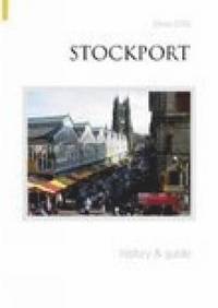bokomslag Stockport History and Guide