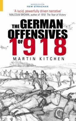 bokomslag The German Offensives of 1918